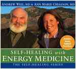 Self-Healing with Energy Medicine (The Self-healing Series)