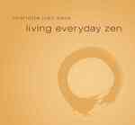 Living Everyday Zen (3-Volume Set)