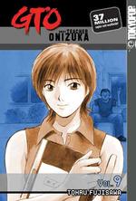GTO 9 : Great Teacher Onizuka (Gto (Great Teacher Onizuka) (Graphic Novels))