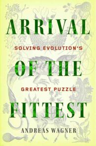 Arrival of the Fittest : Solving Evolution's Greatest Puzzle