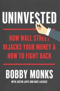 Uninvested : How Wall Street Hijacks Your Money and How to Fight Back