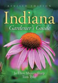 Indiana Gardener's Guide (Gardener's Guides) （Revised）