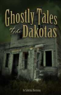Ghostly Tales of the Dakotas (Ghostly Tales)
