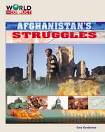 Afghanistan's Struggles (World in Conflict-the Middle East)