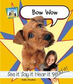 Bow Wow (Word Sounds)