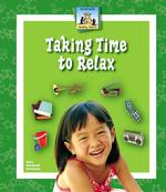 Taking Time to Relax (Healthy Habits)