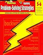 Applying Problem-Solving Strategies Grades 5-6 (Power Practice)