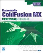 Macromedia Coldfusion Mx : Professional Projects (Professional Projects)