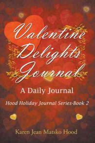 Valentine Delights: A Daily Journal (Hood Holiday Journal) 〈2〉