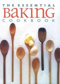 The Essential Baking Cookbook (Essential Cookbooks Series)