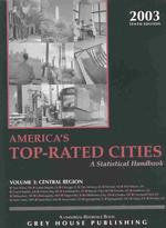 America's Top-rated Cities 2003 : A Statistical Handbook: Central Region (America's Top Rated Cities: a Statistical Handbook: Central Region) 〈3〉 （10TH）
