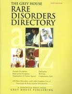 The Grey House Rare Disorders Directory 2006/07 (Complete Directory for People with Rare Disorders)