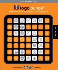Logo Lounge 5 : 2,000 International Identities by Leading Designers 〈5〉 （Reprint）