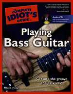 The Complete Idiot's Guide to Playing Bass Guitar (Idiot's Guides) （PAP/COM）