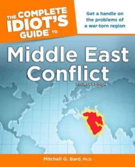 The Complete Idiot's Guide to Middle East Conflict (Idiot's Guides) （4TH）