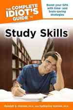 The Complete Idiot's Guide to Study Skills (Idiot's Guides)