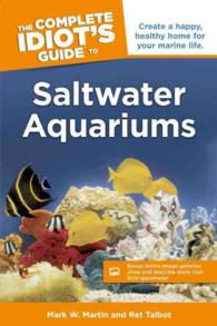 The Complete Idiot's Guide to Saltwater Aquariums (Idiot's Guides) （1 PAP/COM）