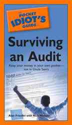 The Pocket Idiot's Guide to Surviving an Audit (Pocket Idiot's Guide) （1ST）