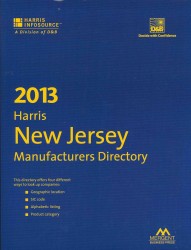 Harris New Jersey Manufacturers Directory 2013 (Harris New Jersey Manufacturers Directory)