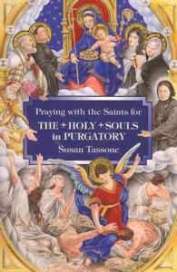 Praying with the Saints for the Holy Souls in Purgatory