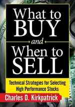 What to Buy and When to Sell : Technical Strategies for Selecting High Performance Stocks （DVD）