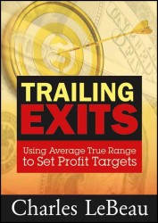 Trailing Exits : Using Average True Range to Set Profit Targets （DVD）