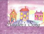 Hayden's Song : A Contemporary Family Fairy Tale Celebrating the Joy of Being Different
