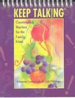Keep Talking : Conversation Starters for the Family Meal （SPI）