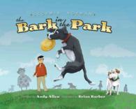 The Bark in the Park (Stormin Norman)