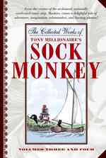 The Collected Works of Tony Millionaire's Sock Monkey 〈3 A〉