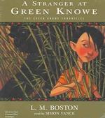 A Stranger at Green Knowe (4-Volume Set) （Unabridged）