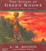 The Stones of Green Knowe (4-Volume Set) （Unabridged）