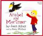 Arabel and Mortimer (3-Volume Set) （Unabridged）