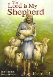 The Lord is My Shepherd : Psalm 23