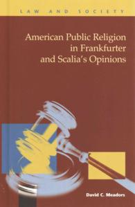 American Public Religion in Frankfurter and Scalia's Opinions -- Hardback