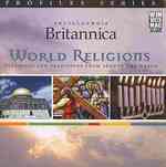 Encyclopaedia Britannica World Religions : Teachings and Traditions from around the World (Profiles) （CDR）