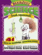 Science Fresh Squeezed