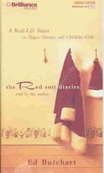 The Red Suit Diaries (2-Volume Set) : A Real-Life Santa on Hopes, Dreams, and Childlike Faith （Abridged）
