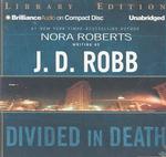 Divided in Death (10-Volume Set) : Library Edition (In Death) （Unabridged）