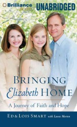Bringing Elizabeth Home (5-Volume Set) : A Journey of Faith and Hope （Unabridged）