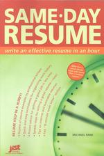 Same-Day Resume : Write an Effective Resume in an Hour
