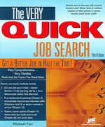 Very Quick Job Search: Get a Better Job in Half the Time （3rd ed.）