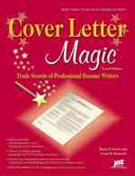 Cover Letter Magic : Trade Secrets of a Professional Resume Writer (Cover Letter Magic) （4TH）