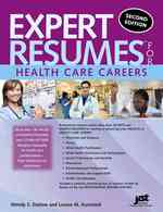 Expert Resumes for Health Care Careers (Expert Resumes) （2ND）