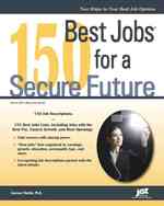 150 Best Jobs for a Secure Future (150 Best Jobs for a Secure Future)