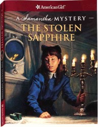 The Stolen Sapphire : A Samantha Mystery (American Girl Beforever Mysteries)