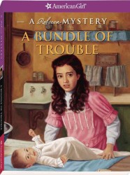 A Bundle of Trouble : A Rebecca Mystery (American Girl Beforever Mysteries)