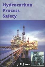 Hydrocarbon Process Safety : A Text for Students and Professionals
