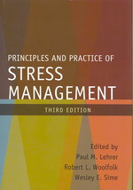 ストレスマネジメントの原理と実践（第３版）<br>Principles and Practice of Stress Management （3TH）