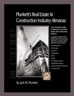 Plunkett's Real Estate and Construction Industry Almanac 2006 : The Only Comprehensive Guide to the Real Estate & Construction Industry (Plunkett's Re